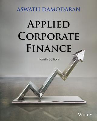 Kniha Applied Corporate Finance 4e Aswath Damodaran