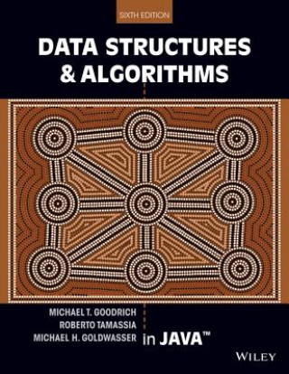 Könyv Data Structures and Algorithms in Java 6E Michael H. Goldwasser