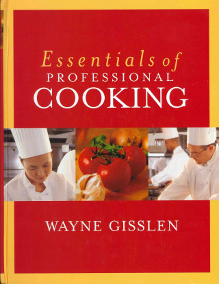 Kniha Essentials of Professional Cooking with ChefTec CD-ROM with Visual Foodlovers Guide Set Wayne Gisslen