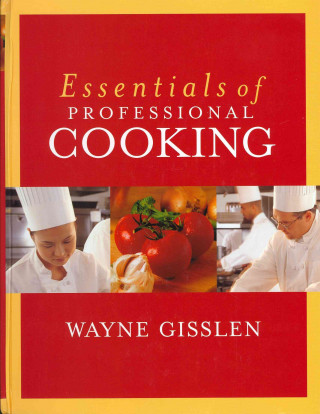 Książka Essentials of Professional Cooking with ChefTec CD-ROM with Visual Foodlovers Guide Set Wayne Gisslen