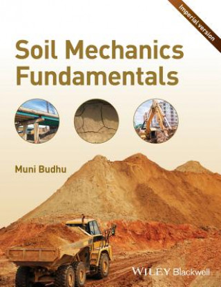 Könyv Geotechnical Engineering Muni Budhu