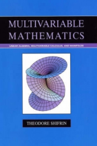 Libro Multivariable Mathematics - Linear Algebra, Multivariable Calculus and Manifolds Shifrin