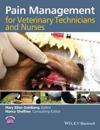 Carte Pain Management for Veterinary Technicians and Nurses Goldberg