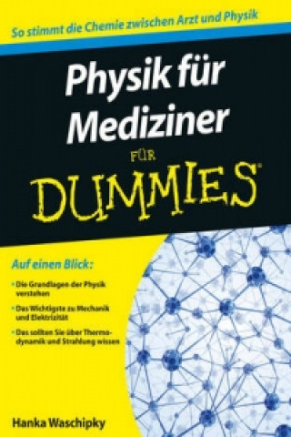 Książka Physik Fur Mediziner Fur Dummies Hanka Waschipky