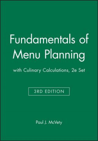 Könyv Fundamentals of Menu Planning 3E with Culinary Calculations 2E Set Paul J. McVety