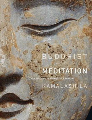 Książka Buddhist Meditation Dharmachari Kamalashila