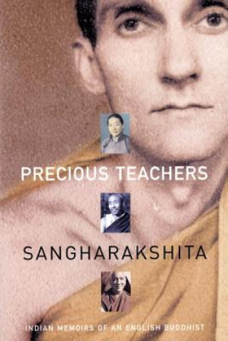 Könyv Precious Teachers Bikshu Sangharakshita