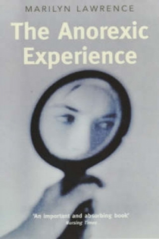 Kniha Anorexic Experience Marilyn Lawrence