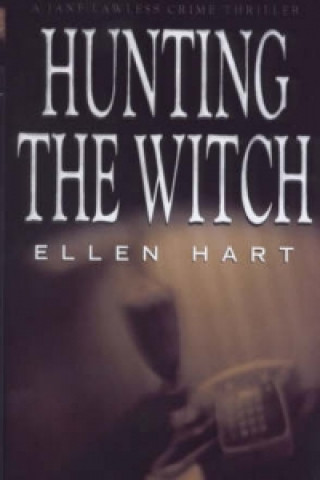 Kniha Hunting the Witch Ellen Hart