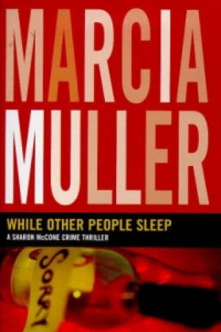 Knjiga While Others Sleep Marcia Muller