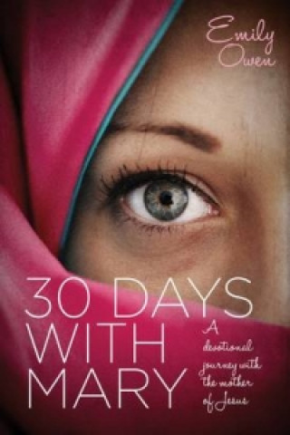 Kniha 30 Days with Mary Emily Owen