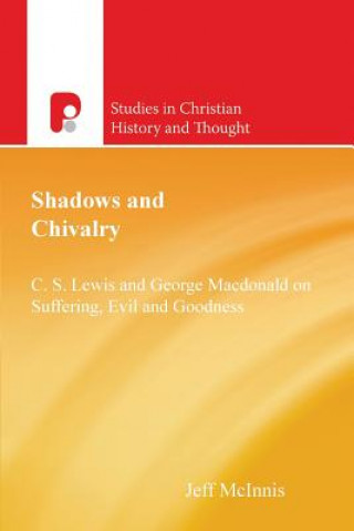 Boek Shadows and Chivalry Jeff McInnis