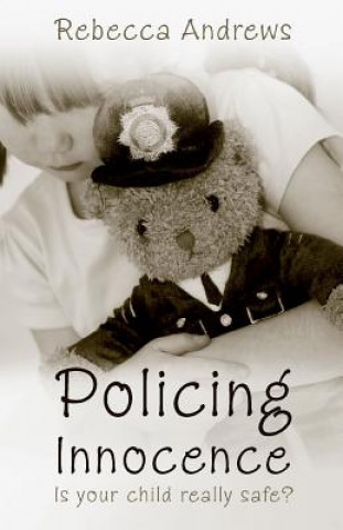 Buch Policing Innocence Rebecca Andrews