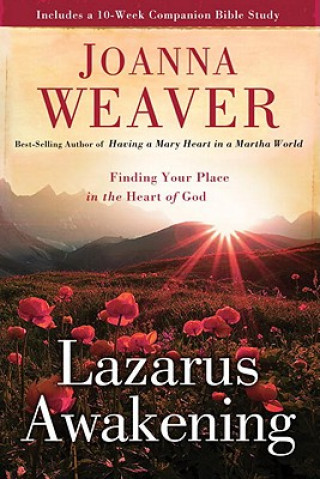 Kniha Lazarus Awakening Joanna Weaver