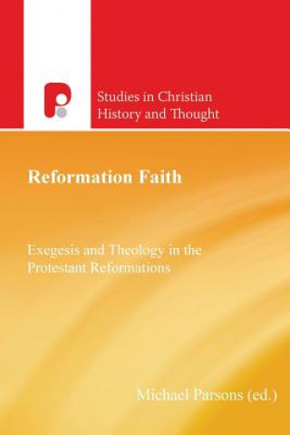 Kniha Reformation Faith Michael Parsons