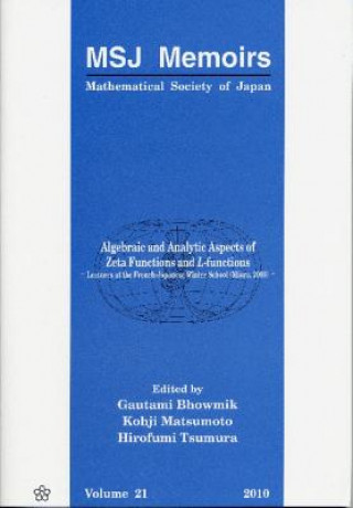 Книга Algebraic And Analytic Aspects Of Zeta Functions And L-functions: Lectures At The French-japanese Winter School 