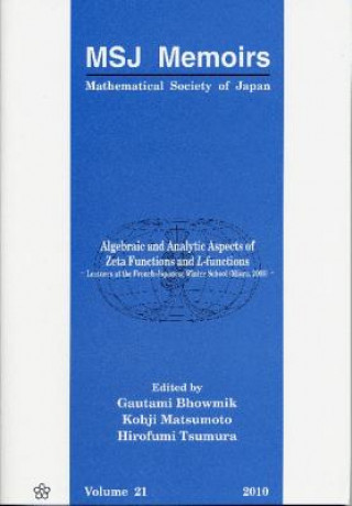 Knjiga Algebraic And Analytic Aspects Of Zeta Functions And L-functions: Lectures At The French-japanese Winter School 