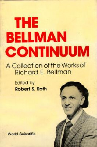 Könyv Bellman Continuum, The Richard Bellman