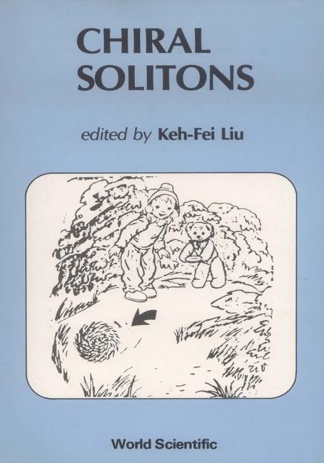 Buch Chiral Solitons Keh-Fei Liu