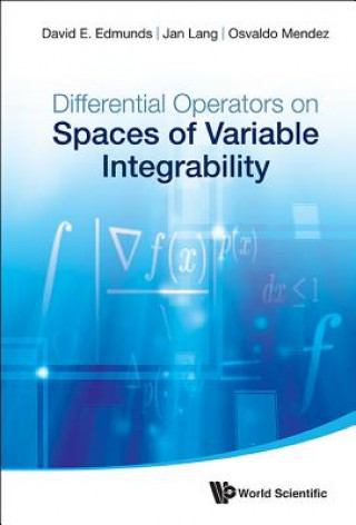Книга Differential Operators On Spaces Of Variable Integrability Osvaldo Mendez