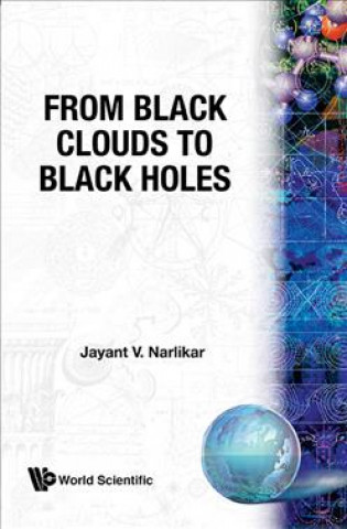 Kniha From Black Clouds To Black Holes Jayant Vishnu Narlikar