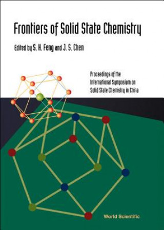 Carte Frontiers Of Solid State Chemistry, Proceedings Of The International Symposium On Solid State Chemistry In China 