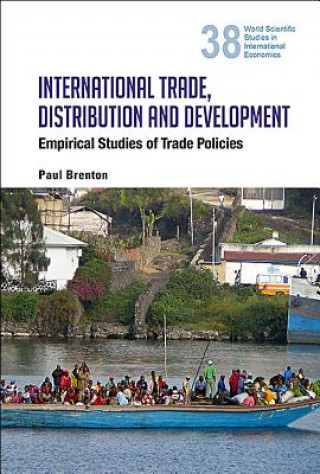 Книга International Trade, Distribution And Development: Empirical Studies Of Trade Policies Brenton