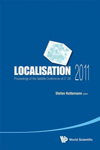 Knjiga Localisation 2011 - Proceedings Of The Satellite Conference Of Lt 26 