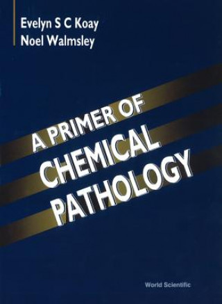 Carte Primer Of Chemical Pathology, A R. N. Walmsley