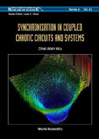 Könyv Synchronization In Coupled Chaotic Circuits & Systems Chai Wah Wu