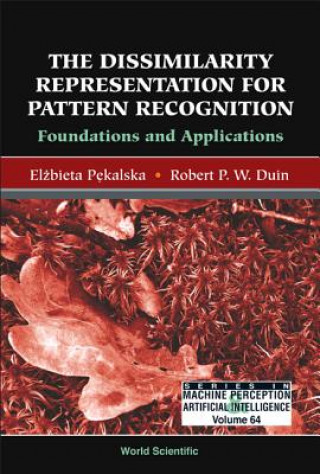 Book Dissimilarity Representation For Pattern Recognition, The: Foundations And Applications Duin