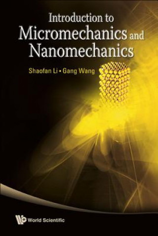 Carte Introduction To Micromechanics And Nanomechanics Shaofan Li