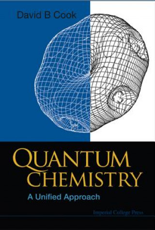 Kniha Quantum Chemistry: A Unified Approach David B. Cook