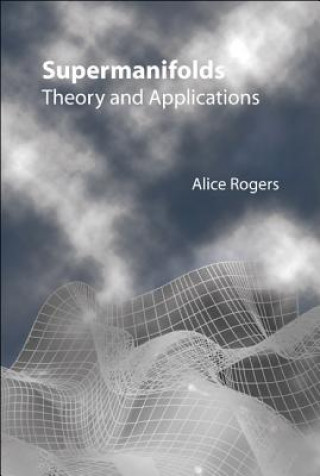 Carte Supermanifolds: Theory And Applications Paul Howe