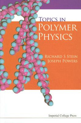 Kniha Topics In Polymer Physics Joseph Powers