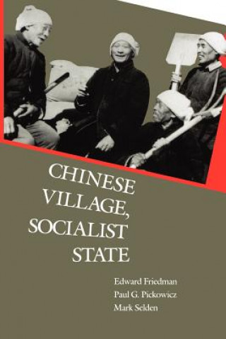 Kniha Chinese Village, Socialist State Selden