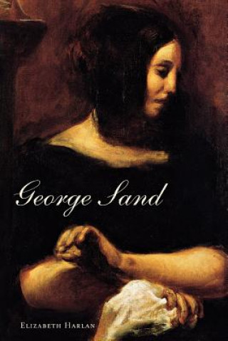 Könyv George Sand Elizabeth Harlan