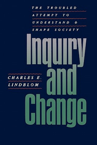 Buch Inquiry and Change Charles E. Lindblom