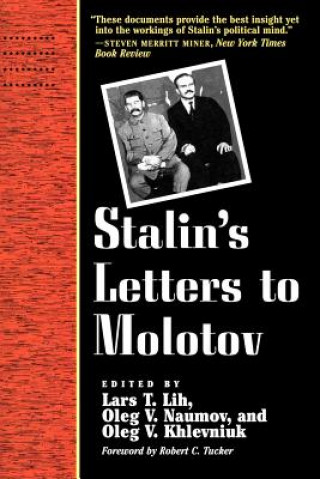 Carte Stalin's Letters to Molotov Joseph Stalin