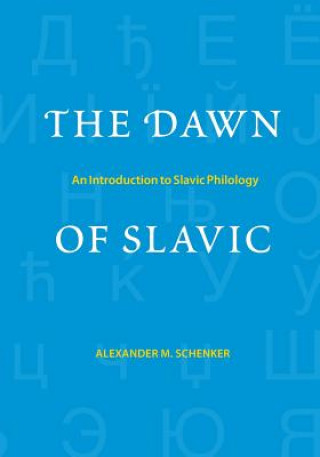 Könyv Dawn of Slavic Alexander Scenker