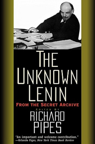 Kniha Unknown Lenin Richard Pipes