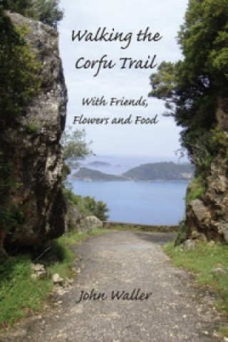 Könyv Walking the Corfu Trail John Waller