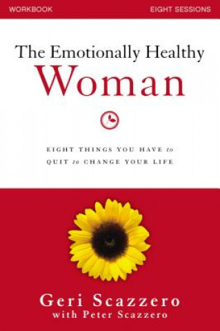 Könyv Emotionally Healthy Woman Workbook Peter Scazzero