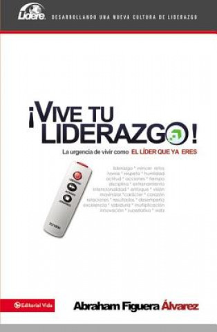 Book Vive tu liderazgo Abraham Figuera Alvarez