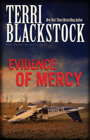 Könyv Evidence of Mercy Terri Blackstock