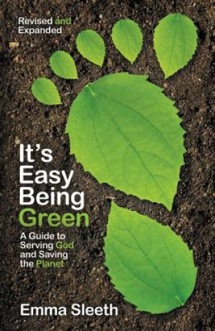 Книга It's Easy Being Green, Revised and Expanded Edition Emma Sleeth