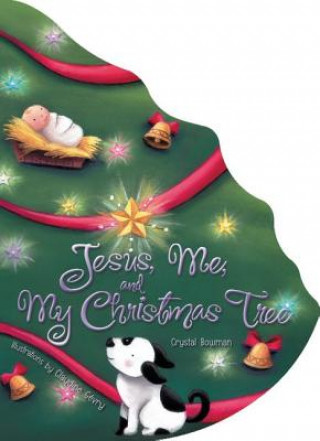Kniha Jesus, Me, and My Christmas Tree Crystal Bowman