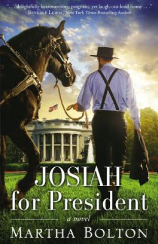 Kniha Josiah for President Martha Bolton