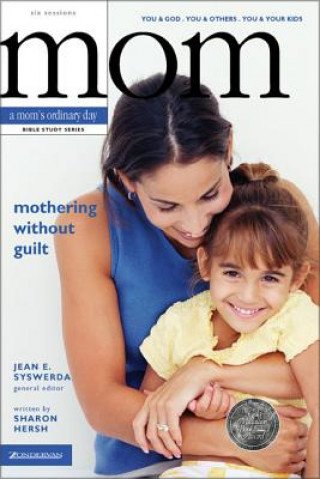 Buch Mothering Without Guilt Sharon Hersh