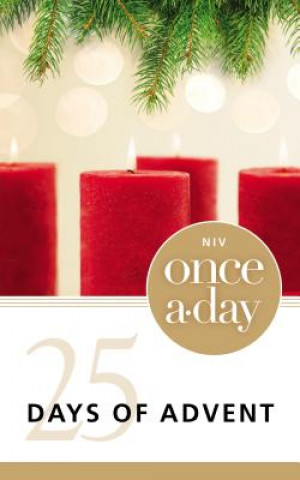 Carte NIV, Once-A-Day 25 Days of Advent Devotional, Paperback Kenneth D. Boa